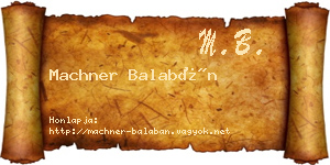 Machner Balabán névjegykártya